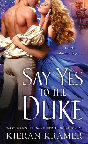 Say Yes to the Duke by Kieran Kramer