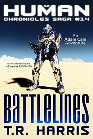 Battlelines by T.R. Harris