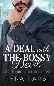A Deal with the Bossy Devil by Kyra Parsi