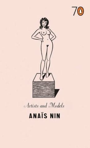 Artists and Models by Anaïs Nin