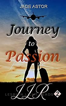 Journey to Passion by Jade Astor