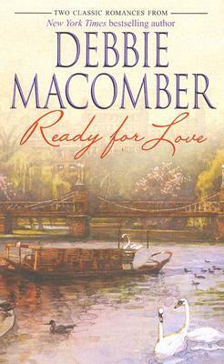 Ready for Love by Debbie Macomber