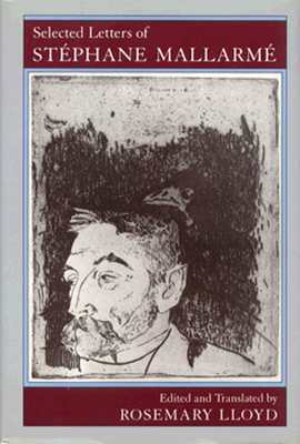 Selected Letters of Stéphane Mallarmé by Stéphane Mallarmé