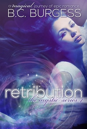 Retribution by B.C. Burgess