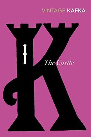 The Castle  by Franz Kafka