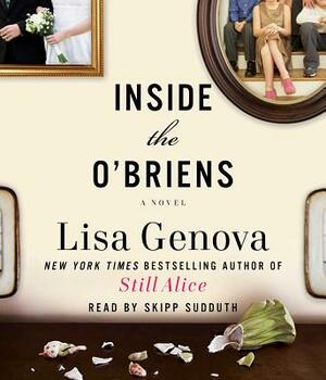 Inside the O'Briens by Lisa Genova