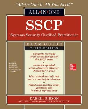 Sscp Systems Security Certified Practitioner All-In-One Exam Guide, Third Edition by Darril Gibson