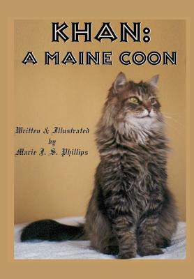Khan: A Maine Coon by Marie Phillips