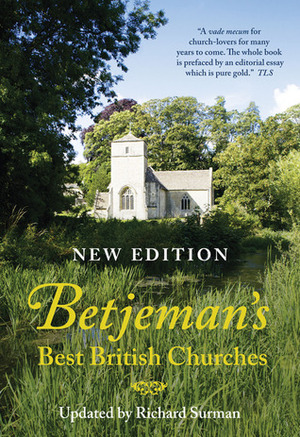 Betjeman's Best British Churches by Richard Surman, John Betjeman