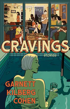 Cravings by Garnett Kilberg Cohen