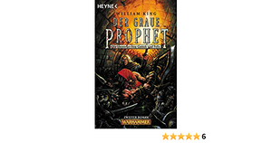 Warhammer 02. Der Graue Prophet. Die Abenteuer Von Gotrek Und Felix by William King