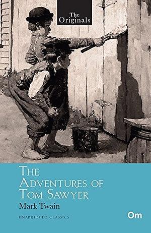 The Originals: The Adventures of Tom Sawyer by Mark Twain