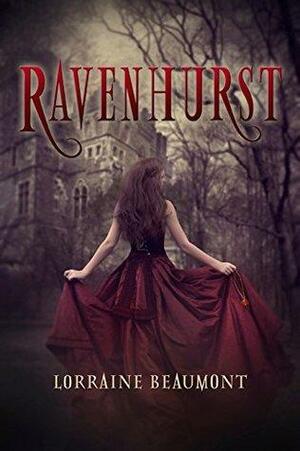 Ravenhurst Box Set (A New Adult Time Travel Romance): Books 1- 5 (Ravenhurst Series) New 2018 Edition by Lorraine Beaumont