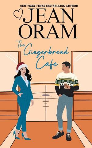 The Gingerbread Café by Jean Oram