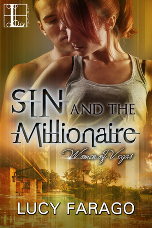 Sin and the Millionaire by Lucy Farago