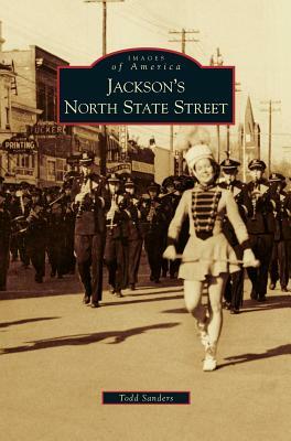 Jackson's North State Street by Todd Sanders