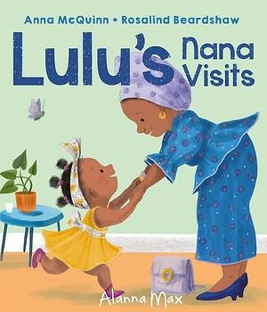 Lulu's Nana Visits by Anna McQuinn