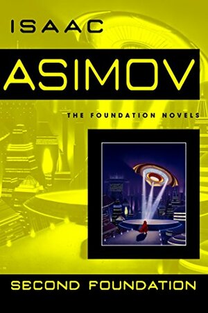 Seconde Fondation by Isaac Asimov