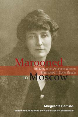 Marooned in Moscow by Marguerite Harrison