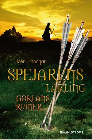 Gorlans ruiner by John Flanagan