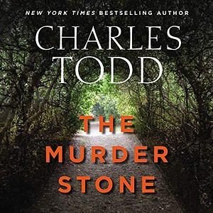 The Murder Stone: A Novel of Suspense by Charles Todd