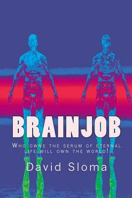 Brainjob by David Sloma