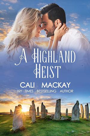 A Highland Heist by Cali MacKay