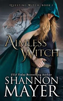 Aimless Witch by Shannon Mayer