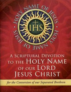 A Scriptural Novena to the Holy Name of our Lord Jesus Christ by Marcus Grodi