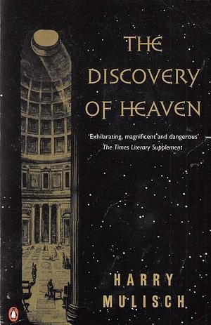 The Discovery of Heaven: A Novel by Harry Mulisch