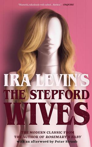 The Stepford Wives by Ira Levin