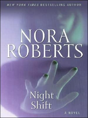 Night Shift by Nora Roberts