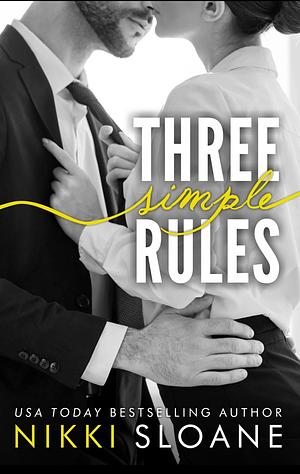 Three Simple Rules by Nikki Sloane