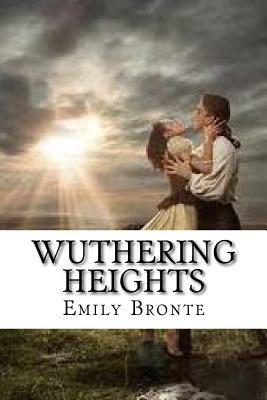 Wuthering Heights by Emily Brontë