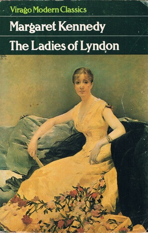 The Ladies of Lyndon by Margaret Kennedy