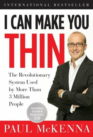 I Can Make You Thin: The Revolutionary System Used by More Than 3 Million People (Book and CD) by Paul McKenna, Mike Osborne