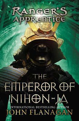 The Emperor of Nihon-Ja by John Flanagan