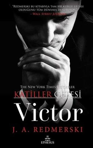 Victor - Katiller Cetesi by J.A. Redmerski