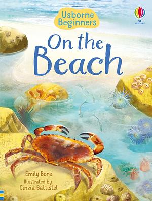 Usborne Beginners - On the Beach by Emily Bone