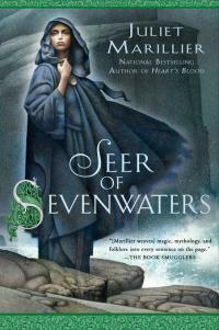 Seer of Sevenwaters by Juliet Marillier