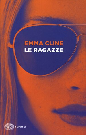 Le ragazze by Emma Cline