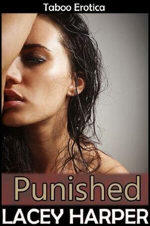 Punished by Lacey Harper