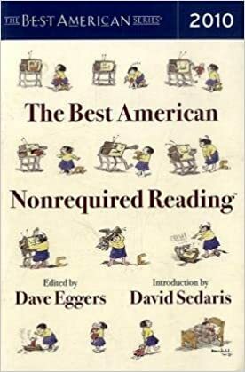 The Best American Nonrequired Reading 2010 by Dave Eggers