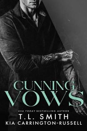 Cunning Vows by Kia Carrington-Russell, T.L. Smith
