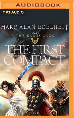 The First Compact by Marc Alan Edelheit