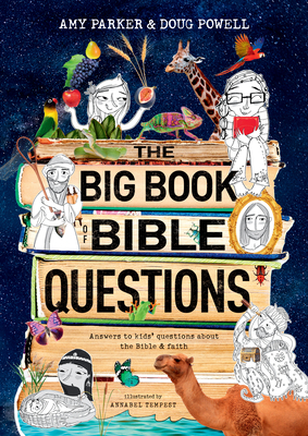 The Big Book of Bible Questions by Doug Powell, Amy Parker
