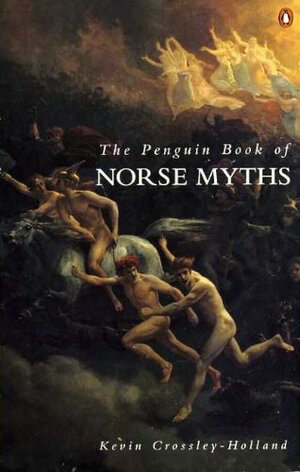 The Penguin Book of Norse Myths Gods of the Vikings by Kevin Crossley-Holland