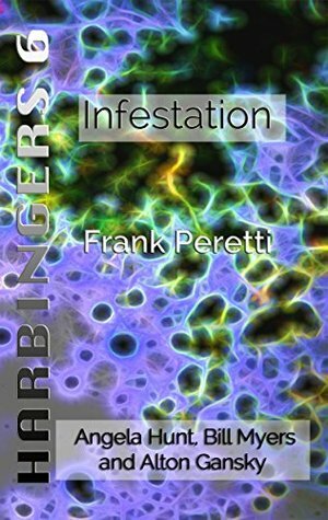 Infestation by Frank E. Peretti