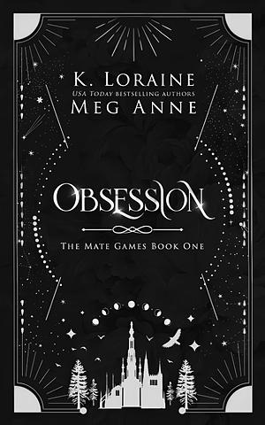 Obsession by K. Loraine, Meg Anne