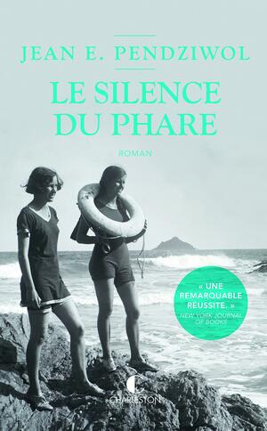 Le Silence du Phare by Jean E. Pendziwol, Jean E. Pendziwol